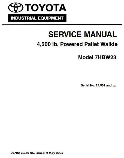 Toyota Powered Pallet Walkie 7HBW23 SN 24501 And Up Workshop Service 